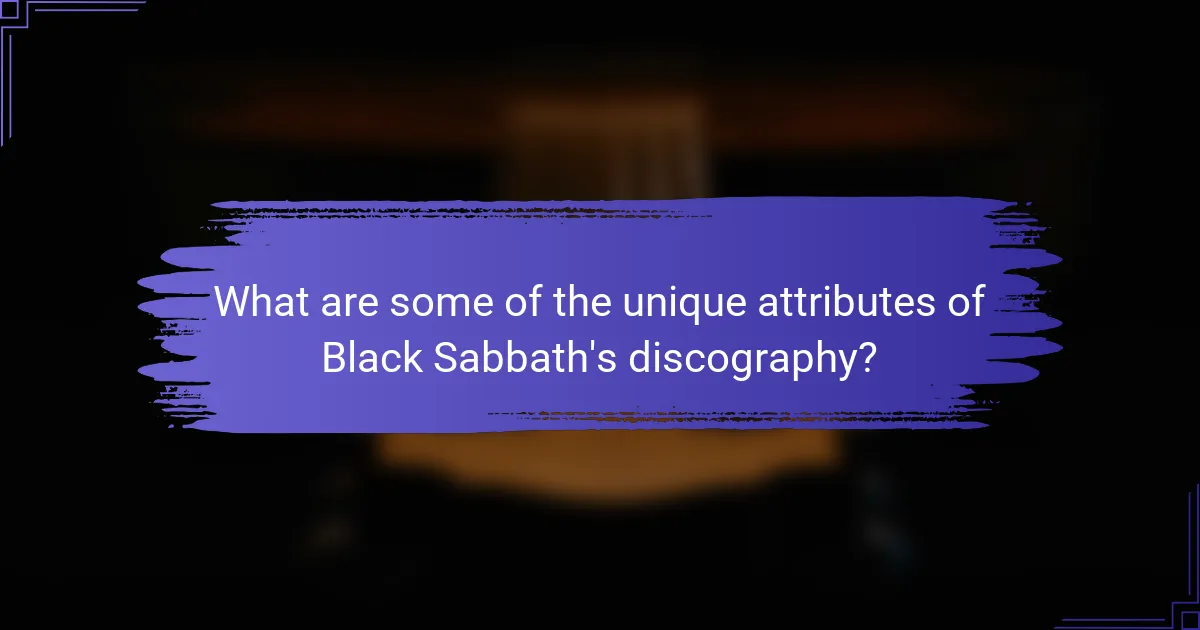 What are some of the unique attributes of Black Sabbath's discography?