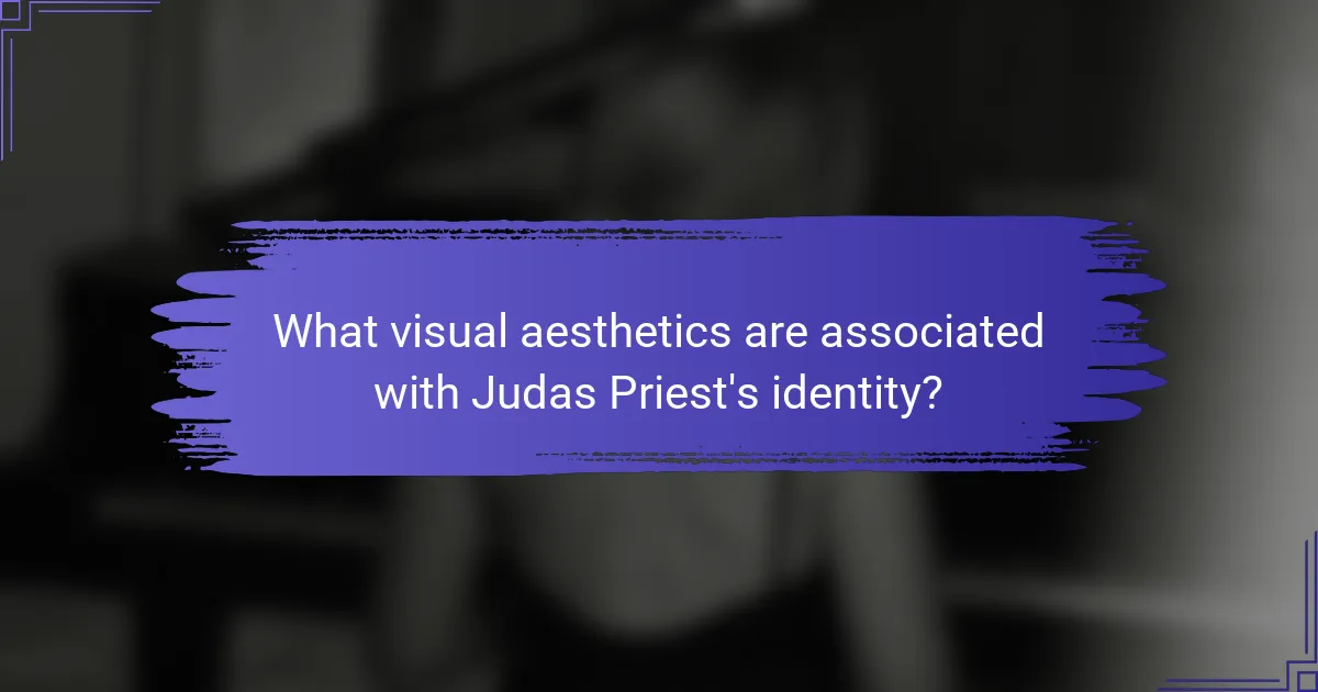 What visual aesthetics are associated with Judas Priest's identity?